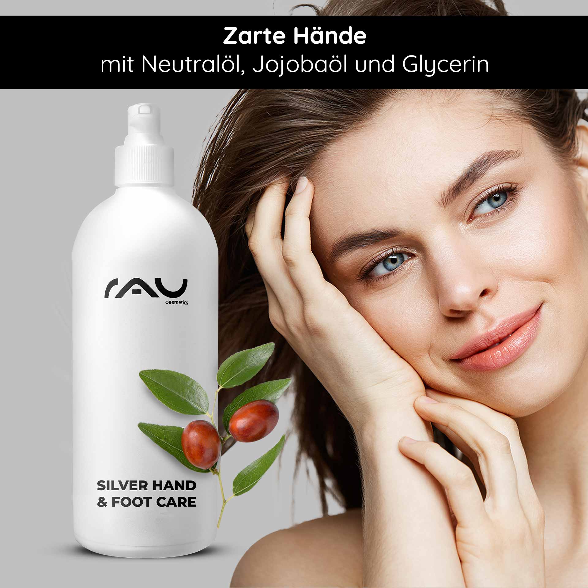 银质手足护理 500 毫升 手足霜 Zarte Hände mit RAU Silver Hand & Foot Care Flasche, Jojobaöl und Glycerin, junge Frau berührt ihr Gesicht, natürliche Pflege für empfindliche Haut.
